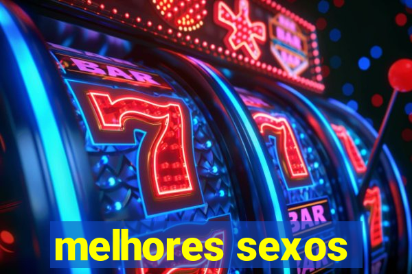 melhores sexos